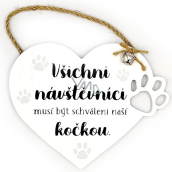 Nekupto Pets Wooden sign All visitors must be approved by our cat 18 x 14 x 2 cm