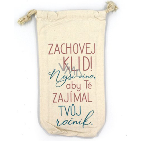 Nekupto Cheers Bottle Bag Keep Calm! You are not wine, you are interested in your vintage 26 x 15 x 5 cm