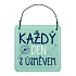Nekupto Plaque Square Every Day with a Smile 7 x 7 x 0.5 cm