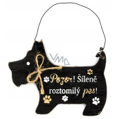 Nekupto Pets wooden sign Attention! Crazy cute dog 12 x 9 cm