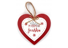 Do not buy Christmas wooden heart decoration We believe in Jesus