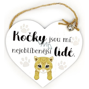 Nekupto Pets Wooden sign Cats are my favourite people 16 x 14 x 2 cm