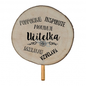 Bohemia Gifts Wooden recess with print - For the teacher, the diameter of the wheel is 5 - 8 cm
