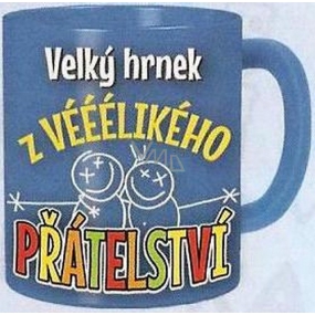 Nekupto Gifts with humor Maxi mug Large mug from a great friendship 0.8 l