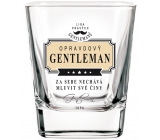 Do not Buy The Real Gentlemen's Whiskey Whiskey Glass The real GENTLEMAN lets you talk about your actions.