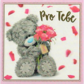 Me To You 3D greeting card For you Teddy bear with pink roses 15 x 15 cm