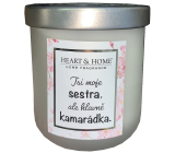 Heart & Home Fresh linen soy scented candle with inscription Sister 110 g
