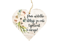Bohemia Gifts Wooden decorative heart with print - Mrs. teacher, thank you 12 cm