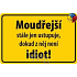 Nekupto Humorous Sign Wisdom still recedes 15x10 cm 1 piece