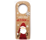 Do not Buy Christmas Wooden Decoration Tag Do Not Disturb! JEŽÍŠEK comes ... 22.5 x 8.7 cm