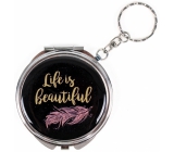 Albi Mirror - key ring with text Life is beautiful 6.5 cm