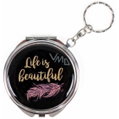 Albi Mirror - key ring with text Life is beautiful 6.5 cm