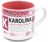 Nekupto Pots A mug named Karolína 0.4 liters