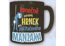Nekupto Gifts with humor Maxi Mug A decent mug for a computer maniac 0.8 l