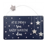 Do not buy Christmas wooden decoration sign Let it change in dream, every holiday day 20 x 12 cm